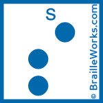 Image showing the Braille character for the letter S. Created and owned by Braille Works