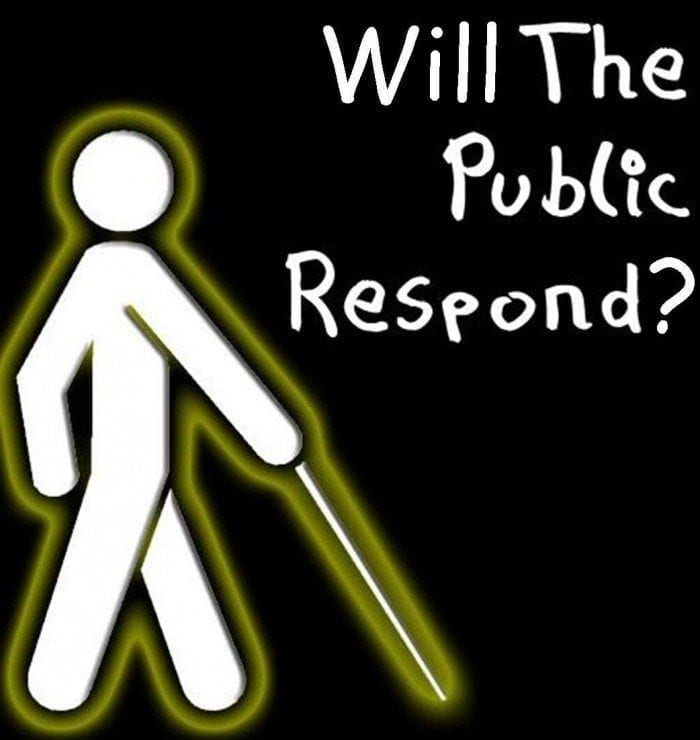 Image showing a stick figure with a white cane and the words "Will the Public Respond?" displayed.