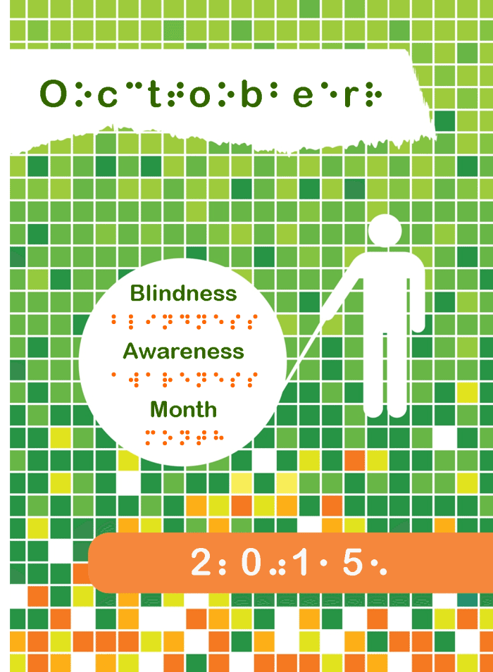 Graphical image with the words "Blindness Awareness Month - October 2015" displayed in print and braille.