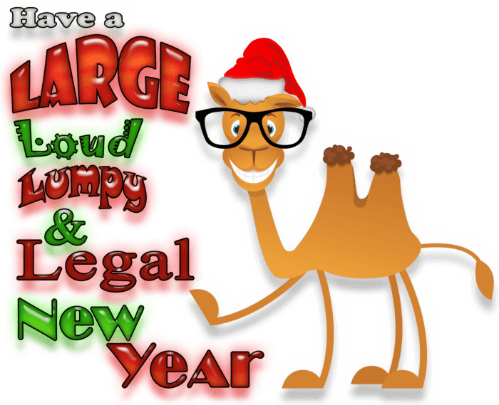 Cartoon camel wearing glasses and a santa hat pointing to the words, "Have a Large Loud Lumpy & Legal New Year"