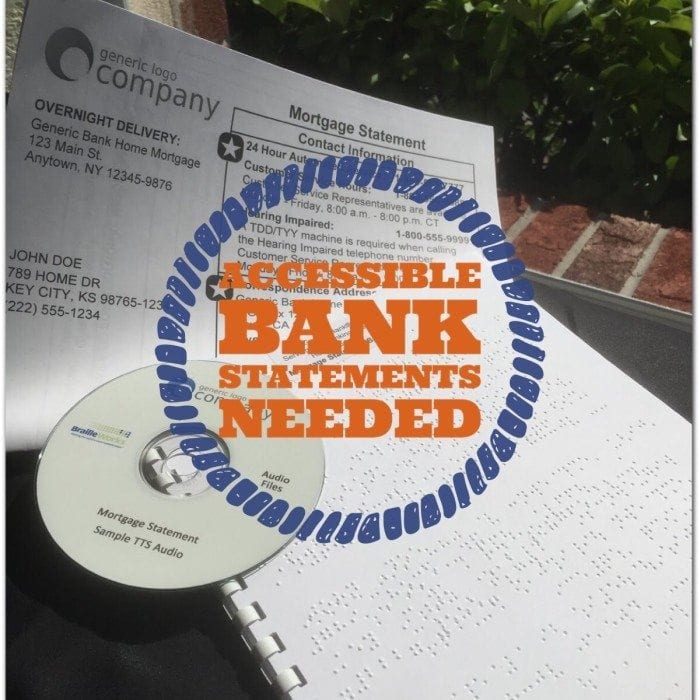 Braille, large print and audio bank statements with the words "accessible bank statements needed" displayed.