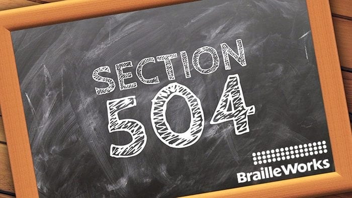 Section 504 written on a chalkboard. Braille Works logo at bottom right corner.