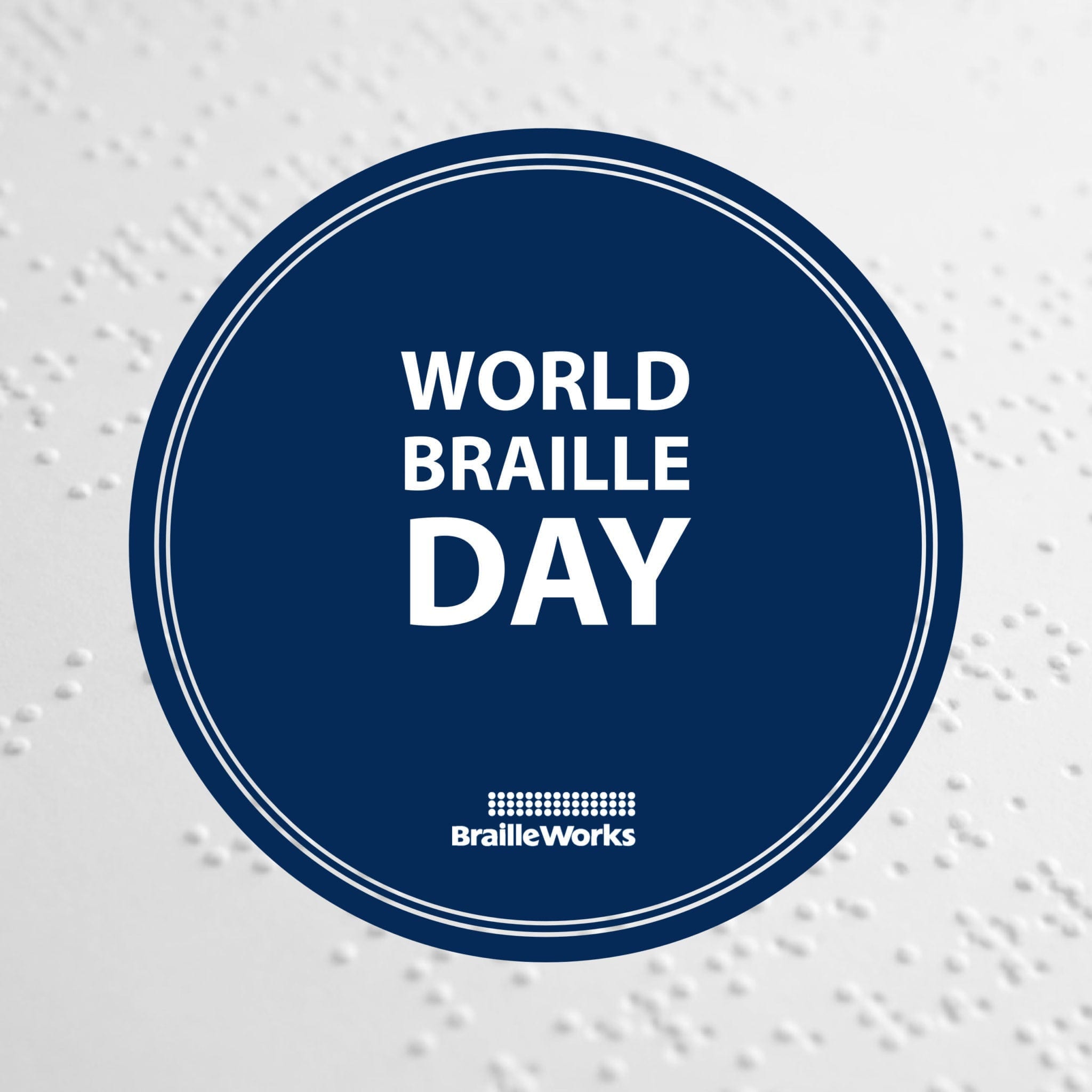 What is World Braille Day? - Braille Works