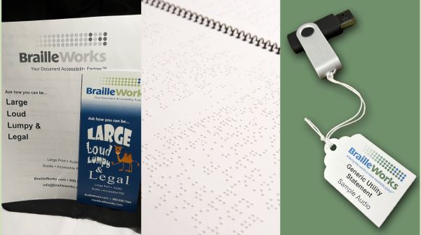 Three images that show Braille Works products which include a large print document and brochure, a braille menu, and a USB thumb drive.