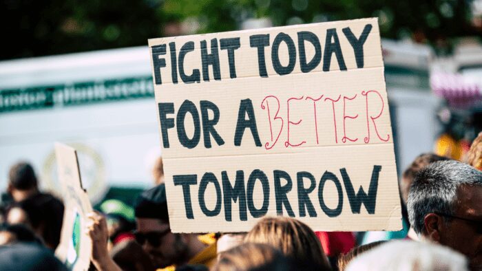 Fight for a better tomorrow sign